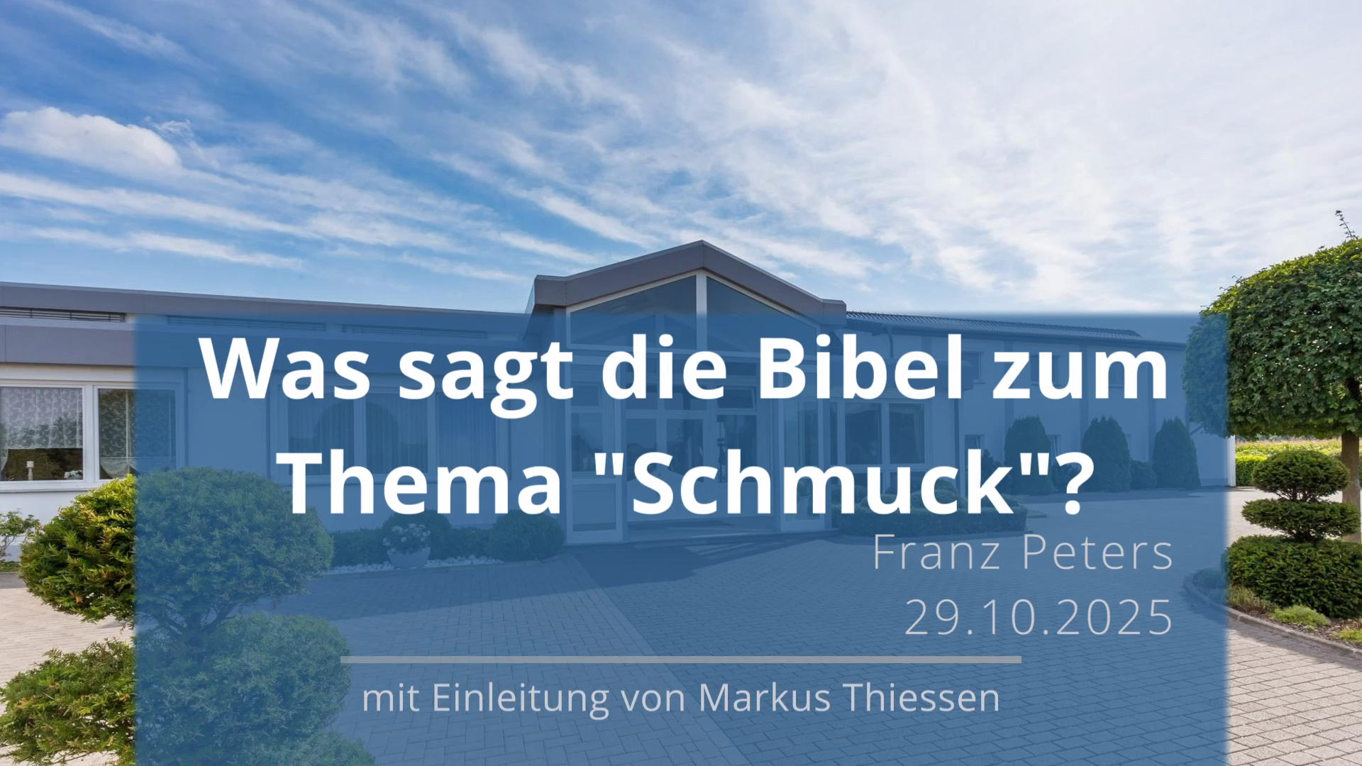 Was sagt die Bibel zum Thema Schmuck?